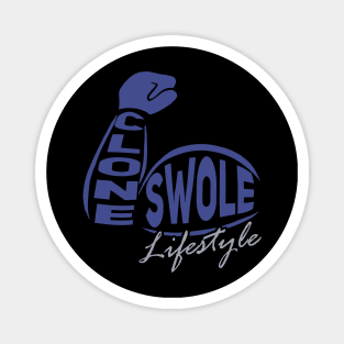 Clone Swole Lifestyle Magnet